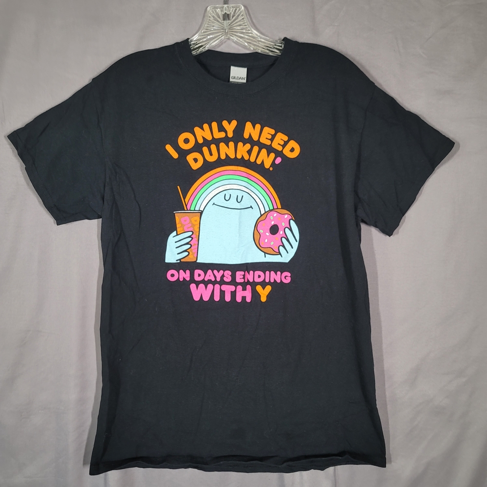 Dunkin’ Donuts Funny Graphic Tee ☕🍩 “I Only Need Dunkin’” Rainbow Coffee Shirt